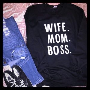 Wife.Mom.Boss Sweatshirt